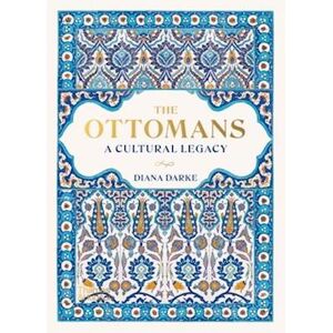 Diana Darke The Ottomans