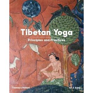 Ian A. Baker Tibetan Yoga