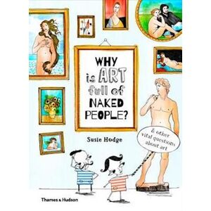 Susie Hodge Why Is Art Full Of Naked People?