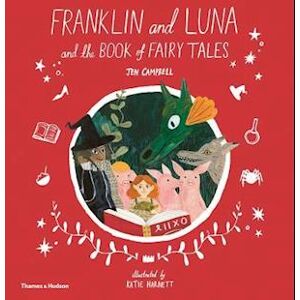 Jen Campbell Franklin And Luna And The Book Of Fairy Tales