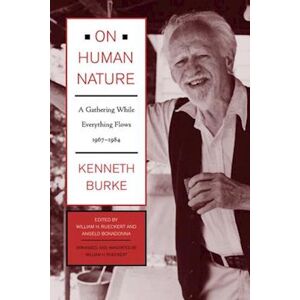 Kenneth Burke On Human Nature