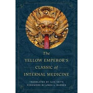 The Yellow Emperor'S Classic Of Internal Medicine