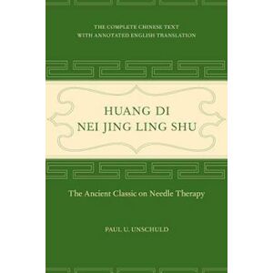 Paul U. Unschuld Huang Di Nei Jing Ling Shu