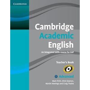 Matt Firth Cambridge Academic English C1 Advanced Teacher'S Book