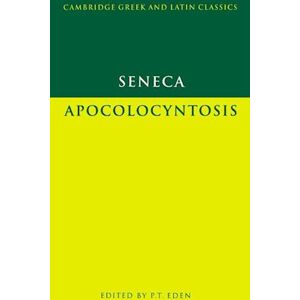 Lucius Annaeus Seneca Seneca: Apocolocyntosis