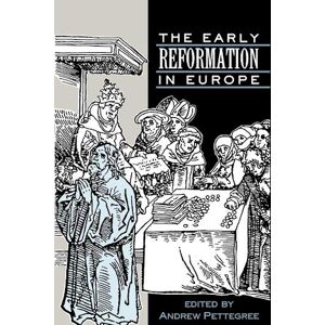 The Early Reformation In Europe