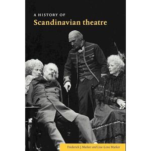 Frederick J. Marker A History Of Scandinavian Theatre