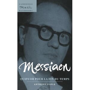 Anthony Pople Messiaen: Quatuor Pour La Fin Du Temps