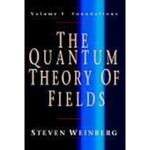 Steven Weinberg The Quantum Theory Of Fields 3 Volume Paperback Set