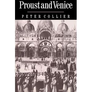 Peter Collier Proust And Venice