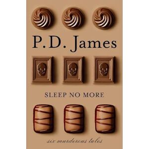 P. D. James Sleep No More