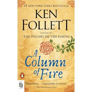 Ken Follett A Column Of Fire