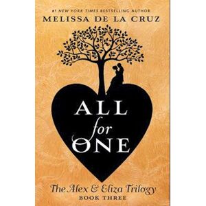 Melissa de la Cruz All For One