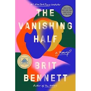 Brit Bennett The Vanishing Half