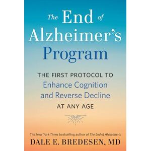 Dale Bredesen The End Of Alzheimer'S Program