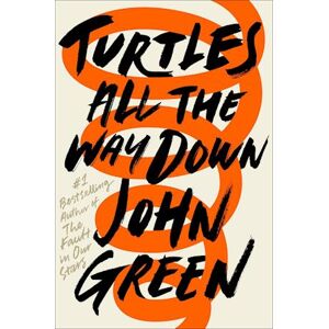 John Green Turtles All The Way Down