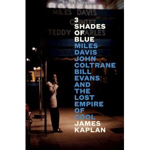 James Kaplan 3 Shades Of Blue