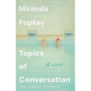 Miranda Popkey Topics Of Conversation