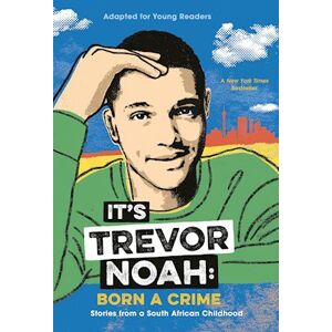It'S Trevor Noah: Born A Crime