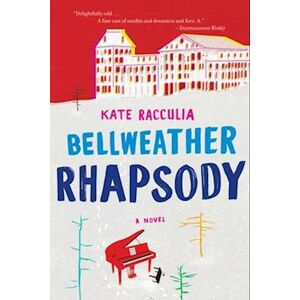 Kate Racculia Bellweather Rhapsody