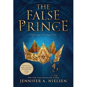 Jennifer A. Nielsen The False Prince (The Ascendance Series, Book 1)