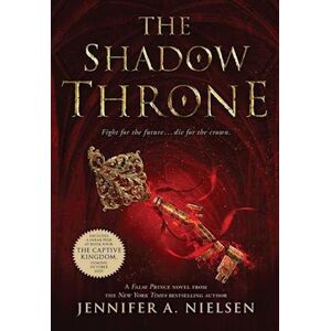 Jennifer A. Nielsen The Shadow Throne (The Ascendance Series, Book 3)