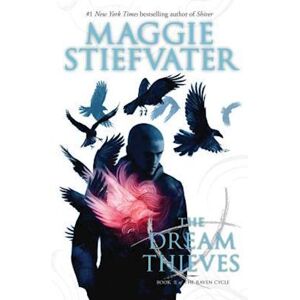Maggie Stiefvater The Dream Thieves (The Raven Cycle, Book 2)