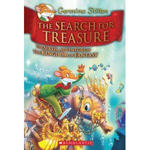 The Search For Treasure (Geronimo Stilton And The Kingdom Of Fantasy #6), 6