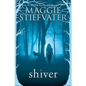 Maggie Stiefvater Shiver (Shiver, Book 1), Volume 1