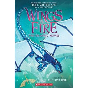 Tui T. Sutherland The Lost Heir (Wings Of Fire Graphic Novel #2)