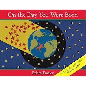 Debra Frasier On The Day You Were Born (With Audio)