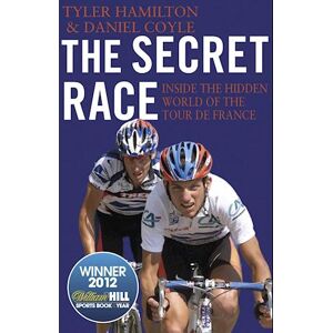 Tyler Hamilton The Secret Race