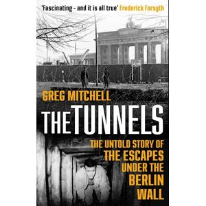 Greg Mitchell The Tunnels