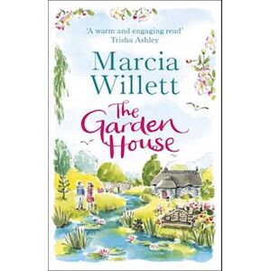 Marcia Willett The Garden House