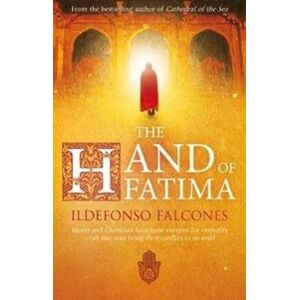 Ildefonso Falcones The Hand Of Fatima