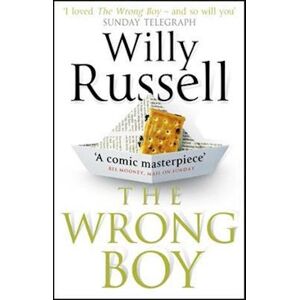 Willy Russell The Wrong Boy