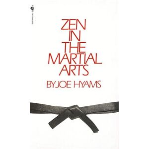 Joe Hyams Zen In The Martial Arts