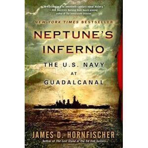 James D. Hornfischer Neptune'S Inferno