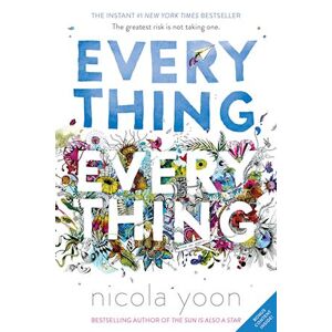 Nicola Yoon Everything, Everything