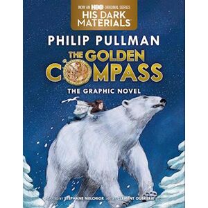 Philip Pullman The Golden Compass Graphic Novel, Complete Edition