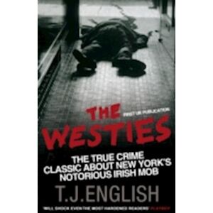 T. J. English The Westies