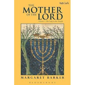 Margaret Barker The Mother Of The Lord