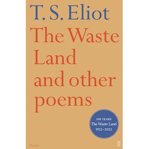 T. S. Eliot The Waste Land And Other Poems