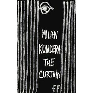 Milan Kundera The Curtain