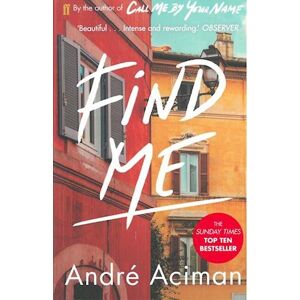 André Aciman Find Me