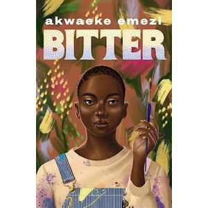 Akwaeke Emezi Bitter