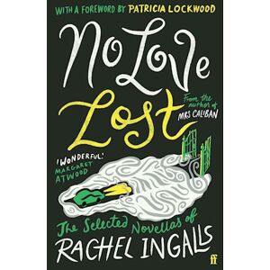 Rachel Ingalls No Love Lost