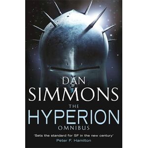 Dan Simmons The Hyperion Omnibus