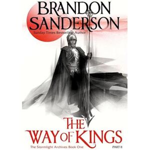 Brandon Sanderson The Way Of Kings Part Two