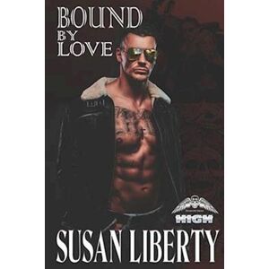 Susan Liberty Bound By Love
